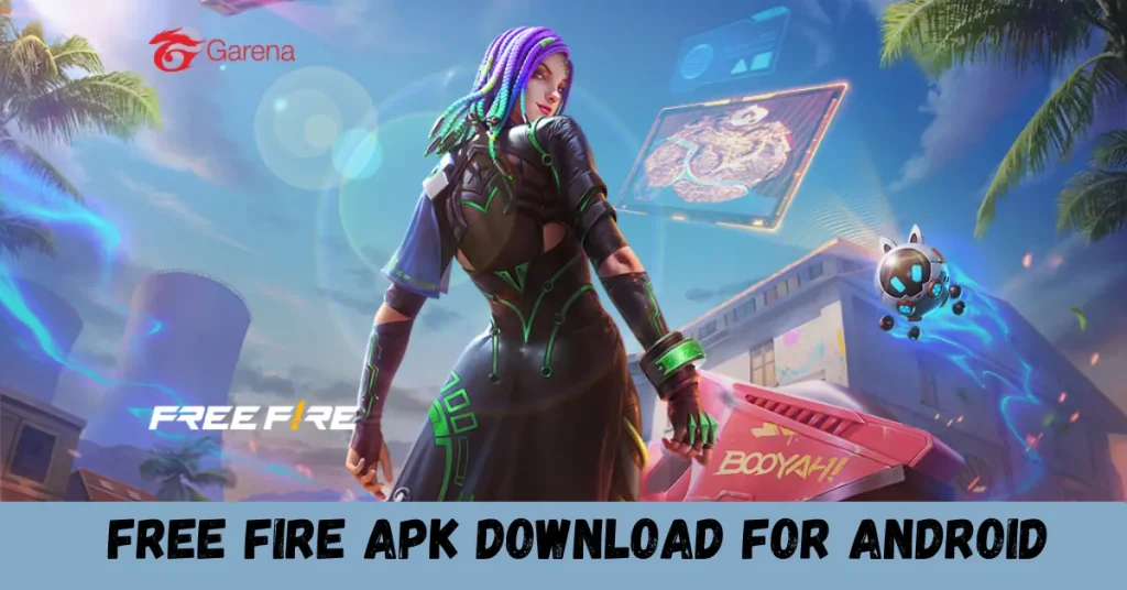 Free Fire APK Download For Android free fire apk download for android