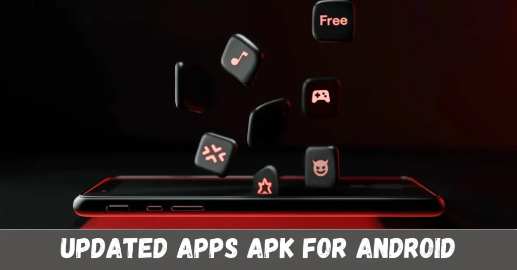 Updated Apps APK For Android updated apps apk for android